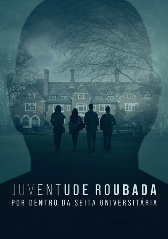 Juventude Roubada: Por Dentro da Seita Universitária