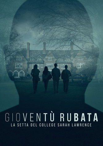 Gioventù rubata: la setta del College Sarah Lawrence