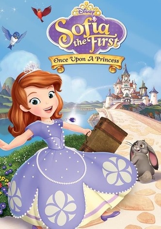 Sofia the First: Once Upon a Princess