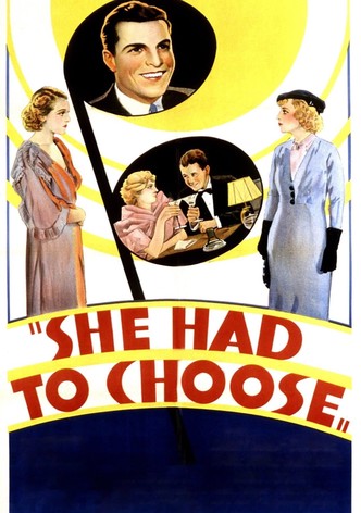 She Had to Choose