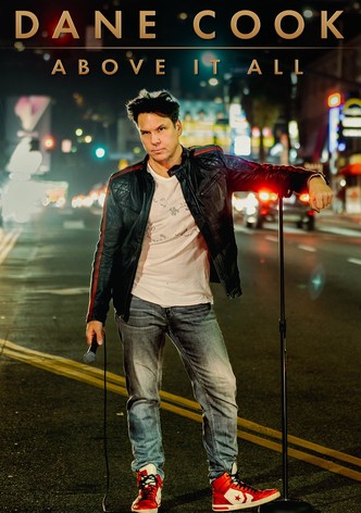 Dane Cook: Above It All