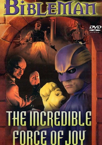 Bibleman: The Incredible Force of Joy
