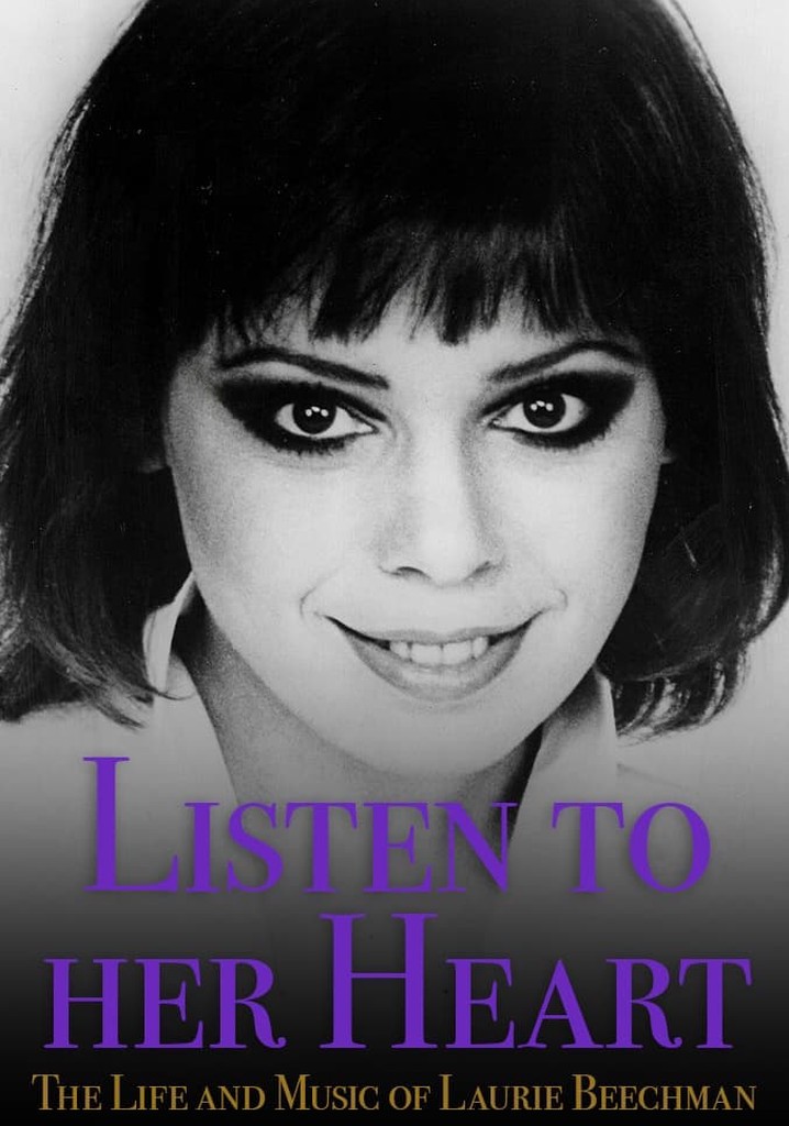 Listen to Her Heart: The Life and Music of Laurie Beechman