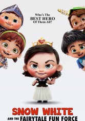 Snow White and the Fairytale Fun Force