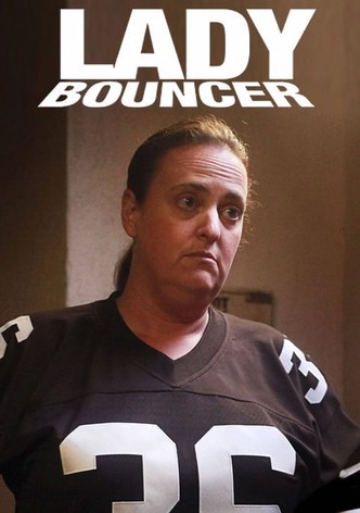 Lady Bouncer