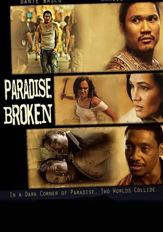 Paradise Broken