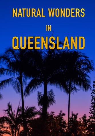 Natural Wonders in Queensland