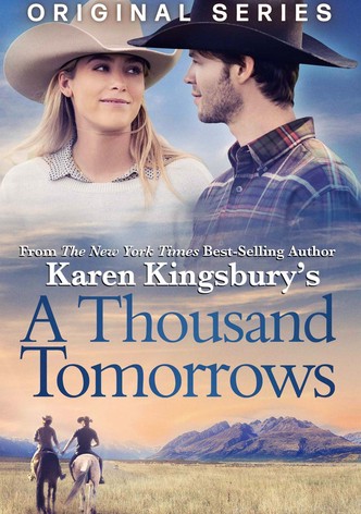 A Thousand Tomorrows - Season 1