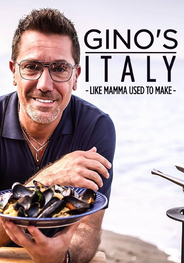 Gino’s Italy: Like Mamma Used To Make - stream
