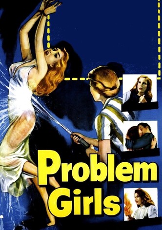 Problem Girls