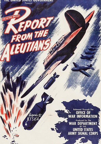 WWII: Report from the Aleutians