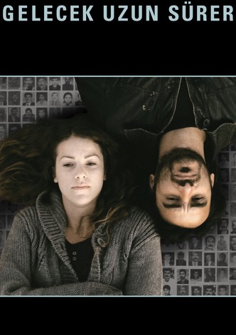 Gelecek Uzun Sürer