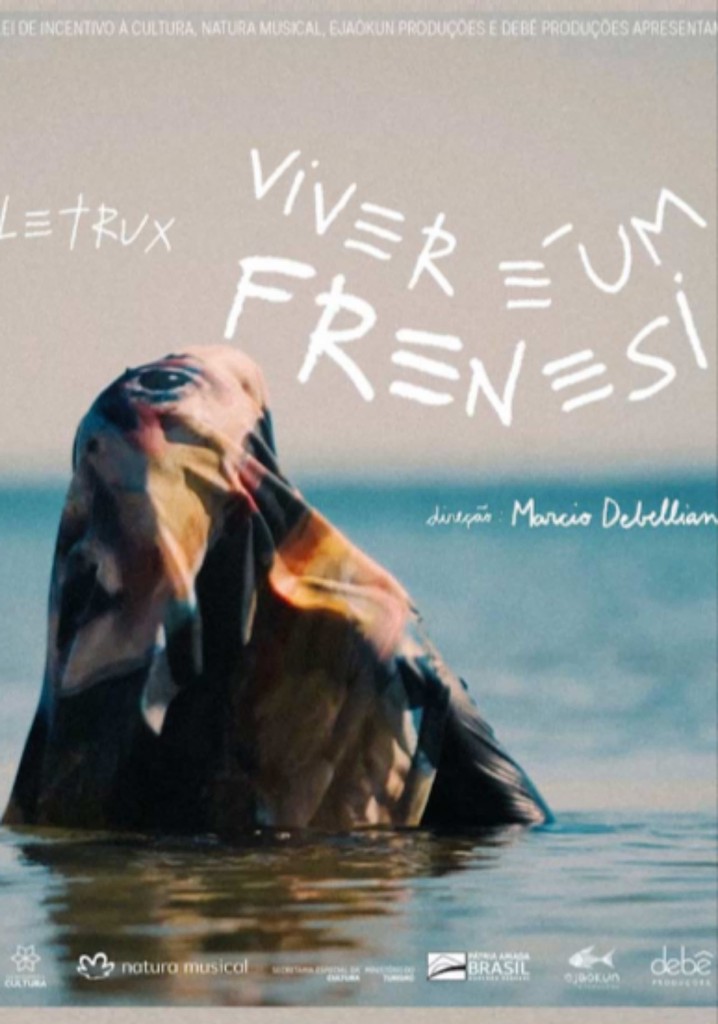 Letrux: Viver é Um Frenesi