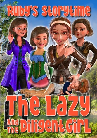 The Lazy And The Diligent Girl, Ruby's Storytime