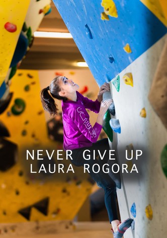 Never give up Laura Rogora