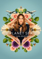 Planet Sex with Cara Delevingne - Sezon 1