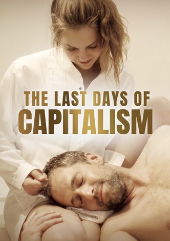 The Last Days of Capitalism