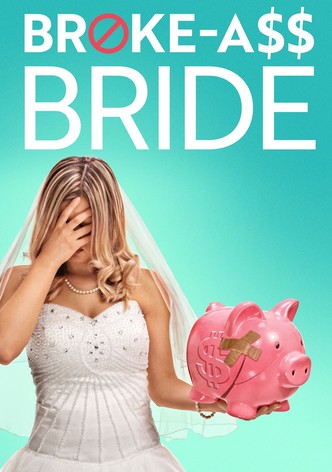 Broke-Ass Bride