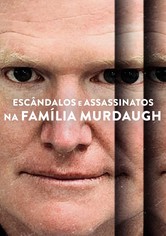 As Mortes dos Murdaugh: Crimes Numa Família Sulista