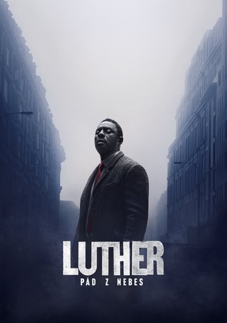 Luther: Pád z nebes