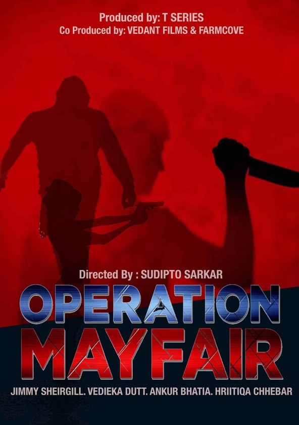 Operation Mayfair Movie (2023), Watch Movie Online on TVOnic