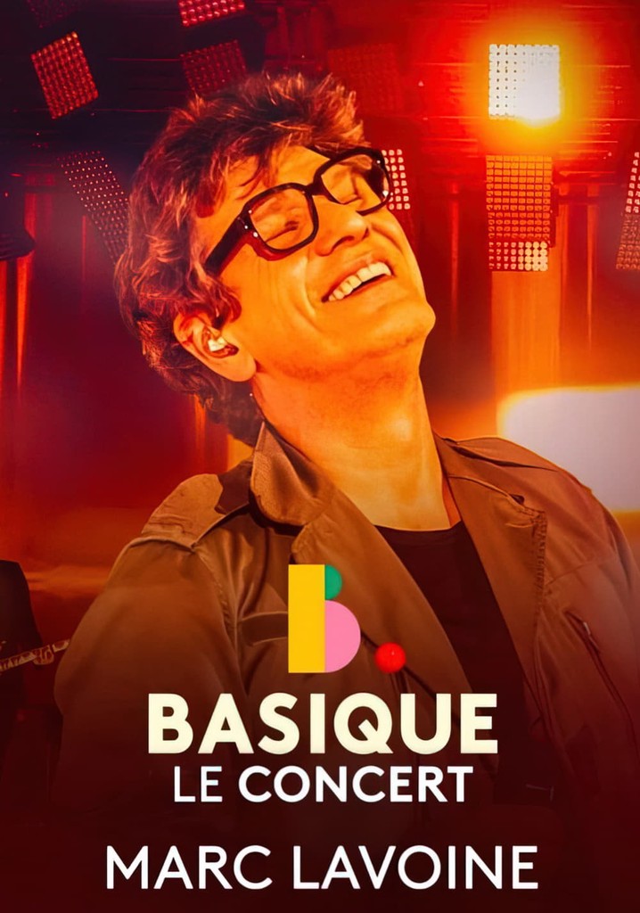Marc Lavoine - Basique, le concert