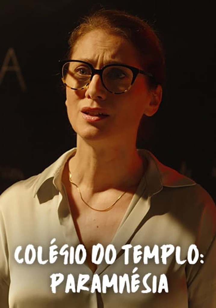 Colégio do Templo: Paramnésia