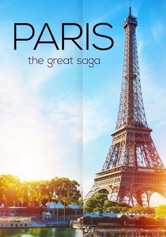 Paris: The Great Saga