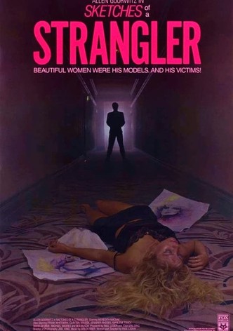 Sketches of a Strangler