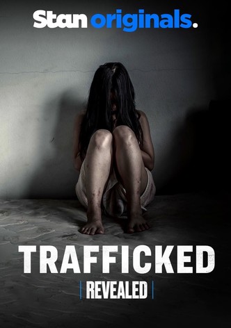 Trafficked