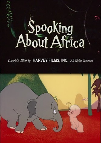 Spooking About Africa