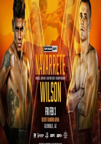 Top Rank Boxing: Emanuel Navarrete vs Liam Wilson