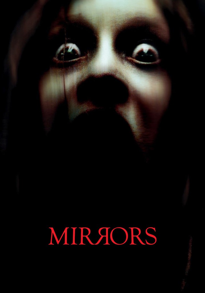 Where Can I Watch The Movie Mirrors For Free Mirrors streaming: where to watch movie online?