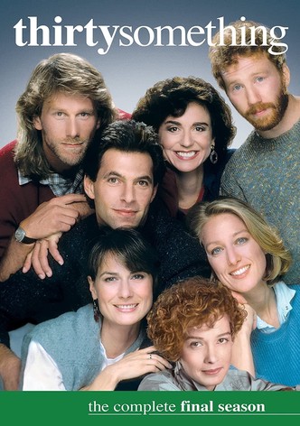 Thirtysomething streaming tv show online