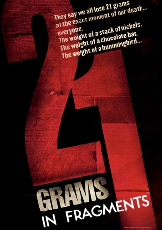 21 Grams: In Fragments