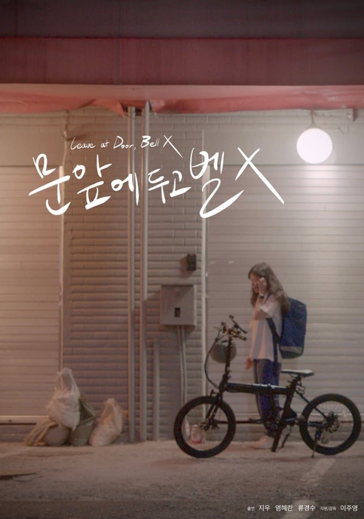 Leave at Door, Bell X