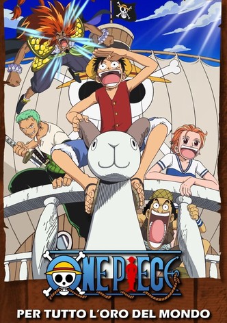 One Piece - Per tutto l'oro del mondo