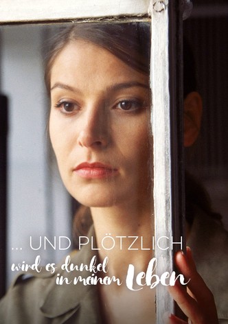 ... und plötzlich wird es dunkel in meinem Leben