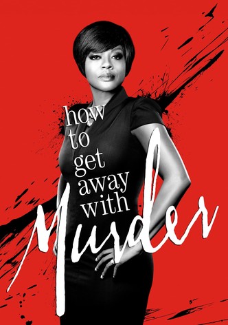 How to Get Away with Murder