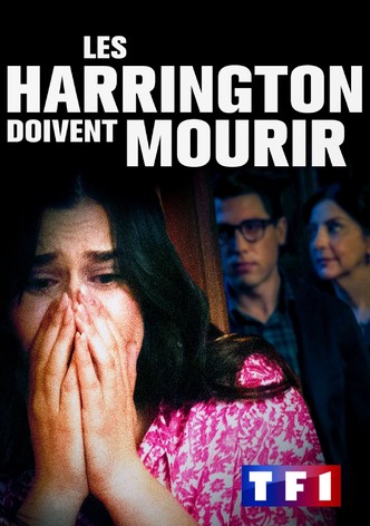 Les Harrington doivent mourrir