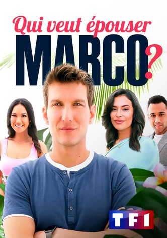 Qui veut épouser Marco ?