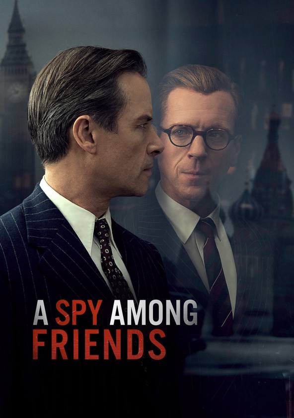 A Spy Among Friends - streaming tv show online