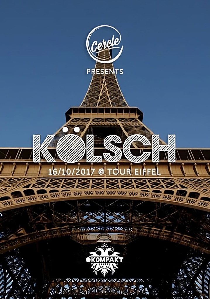 Kölsch @ Tour Eiffel in Paris, France for Cercle