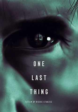 One Last Thing