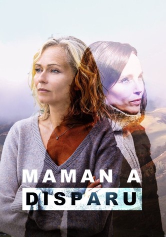 Maman a disparu