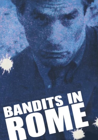 Bandits in Rome