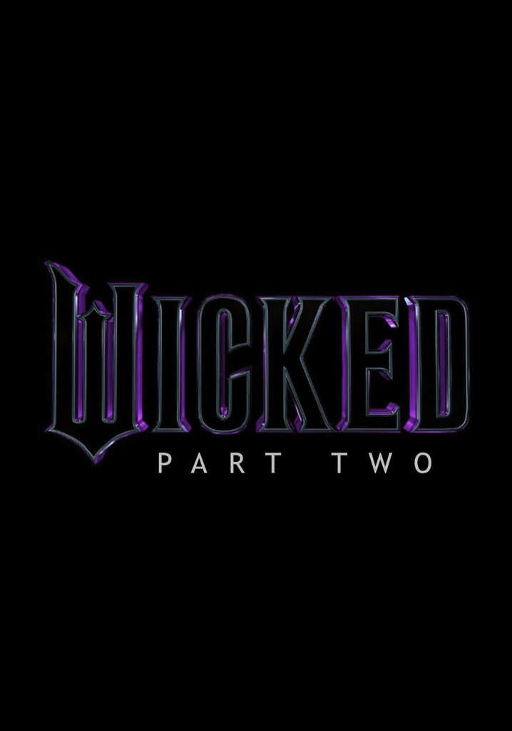 Wicked Part 2 streaming: where to watch online?