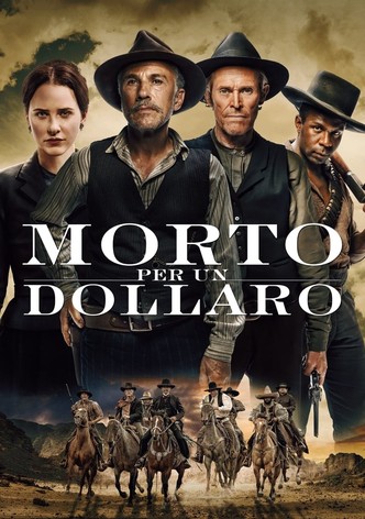 Morto per un dollaro