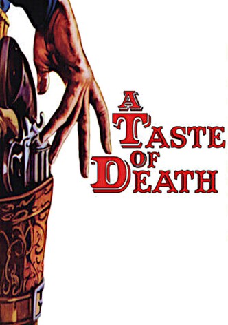 A Taste of Death