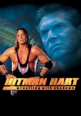 Hitman Hart: Wrestling With Shadows